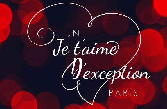 AN… EXCEPTIONAL « I LOVE YOU »!